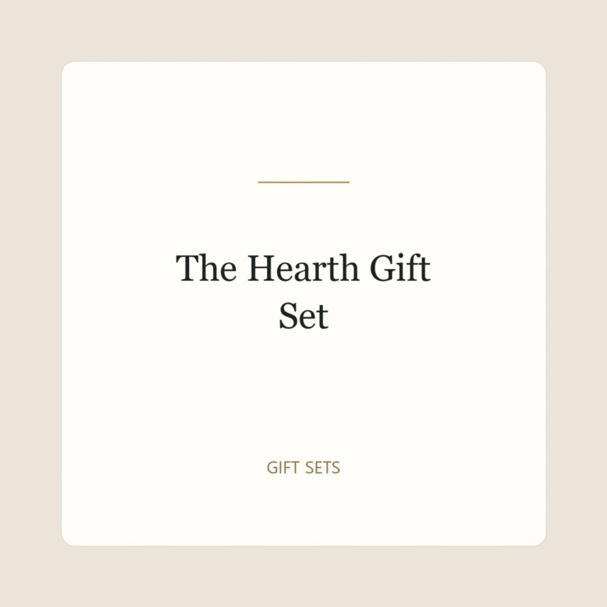 The Hearth Gift Set